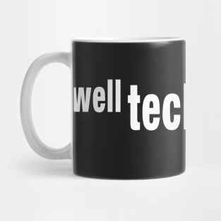 Well, technically, Mug